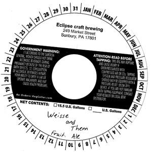 Eclipse Craft Brewing Weisse And Them