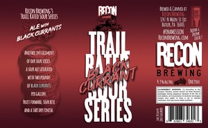 Trail Rated Sour Series - Black Currant Ale With Black Currants April 2020
