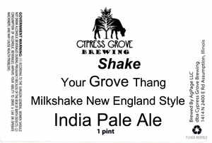 Cypress Grove Brewing Shake Your Grove Thang Milkshake New England Style India Pale Ale