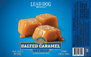 Lead Dog Brewing Salted Caramel Porter May 2020