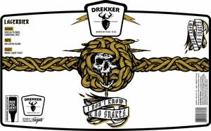 Drekker Brewing Company I Don't Know No Snakes April 2020