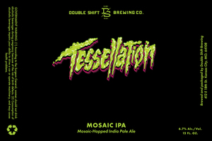 Double Shift Brewing Tessellation