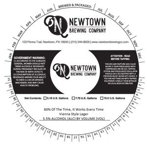 Newtown Brewing Company 60% Of The Time, It Works Every Time