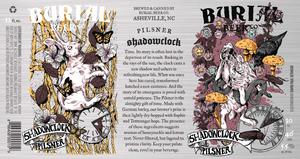 Burial Beer Co Shadowclock