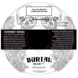 Burial Beer Co How This Will End