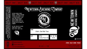 Newtown Brewing Company Utah, Get Me Two May 2020