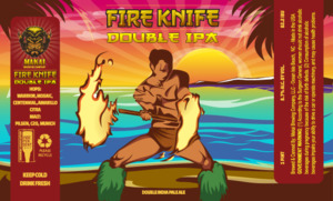 Makai Brewing Company, LLC Fire Knife Double IPA May 2020