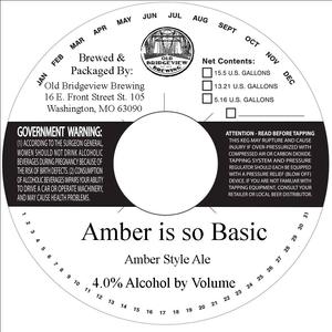 Old Bridgeview Brewing Amber Is So Basic March 2022