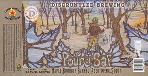 Disgruntled Brewing Pour Ol' Sap