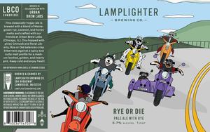 Lamplighter Brewing Co. Rye Or Die March 2022