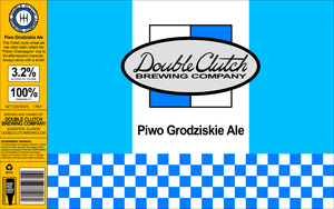 Double Clutch Brewing Company Piwo Grodziskie Ale March 2022