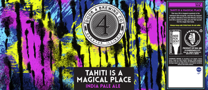 Tahiti Is A Magical Place Tahiti Is A Magical Place India Pale Ale March 2022