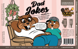 Lil Beaver Brewery Dad Jokes Volume Iv