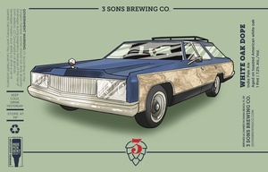 3 Sons Brewing Co. White Oak Dope March 2022