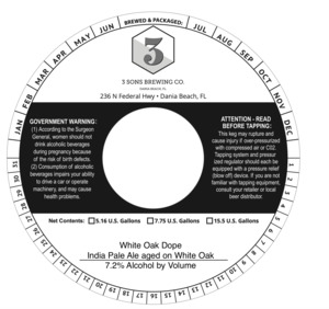 3 Sons Brewing Co. White Oak Dope March 2022