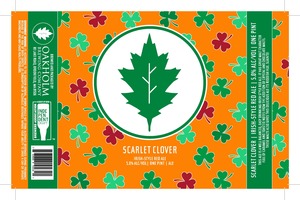 Oakholm Brewing Company Scarlet Clover March 2022