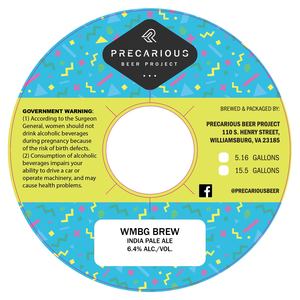 Precarious Beer Project Wmbg Brew March 2022