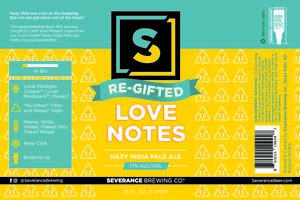 Severance Brewing Co. Re-gifted Love Notes March 2022