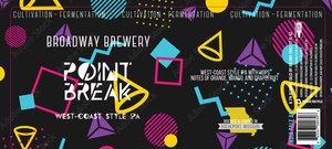 Broadway Brewery Point Break March 2022