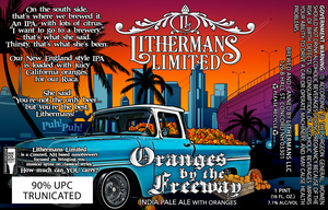 Lithermans Limited Oranges By The Freeway