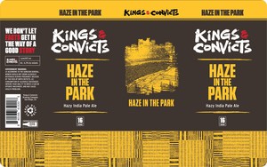 Kings & Convicts Brewing Co. Haze In The Park