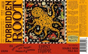 Forbidden Root Ghost Tropic March 2022