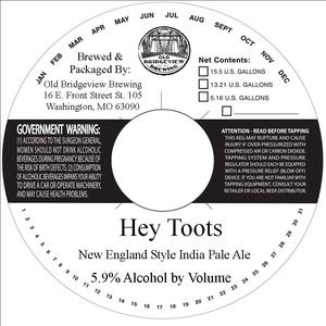 Old Bridgeview Brewing Hey Toots March 2022