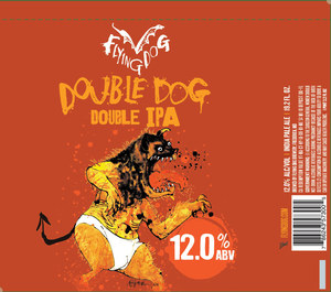 Flying Dog Brewery Double Dog Double IPA