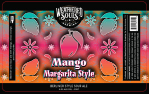 Weathered Souls Brewing Co. Mango Margarita Style March 2022
