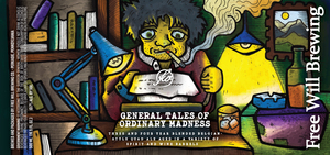 Free Will Brewing Co. General Tales Of Ordinary Madness March 2022