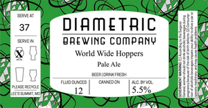 Diametric Brewing Co World Wide Hoppers March 2022