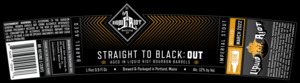 Liquid Riot Straight To Black:out Aged In Liquid Riot Bourbon Barrels March 2022