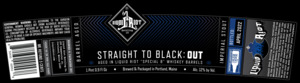 Liquid Riot Straight To Black:out Aged In Liquid Riot "special B" Whiskey Barrels March 2022