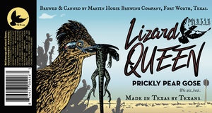 Martin House Brewing Company Lizard Queen March 2022