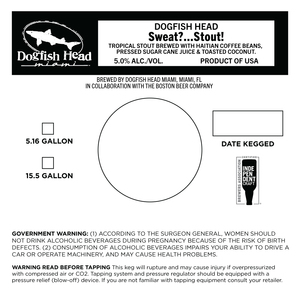 Dogfish Head Sweat?...stout! March 2022