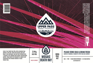 Upper Pass Beer Company Mosaic Death Ray April 2022