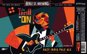 Beale St Brewing Co The Thrill Is On