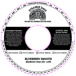 Strange Days Brewing Company Blueberry Smooth April 2022