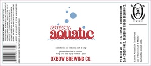 Oxbow Brewing Co. Saison Aquatic April 2022