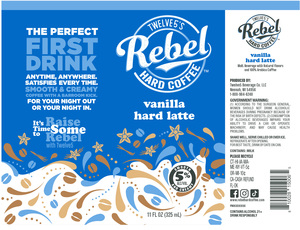 Rebel Vanilla Hard Latte April 2022