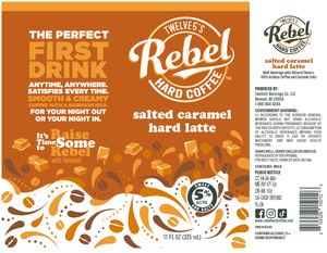 Rebel Salted Caramel Hard Latte April 2022