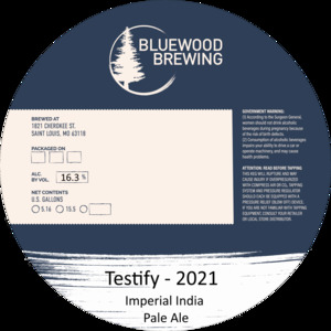 Testify - 2021 Imperial India Pale Ale April 2022