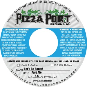 Pizza Port Brewing Co. Let's Go Boots! April 2022