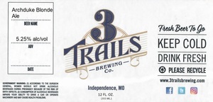 3 Trails Brewing Archduke Blonde Ale April 2022