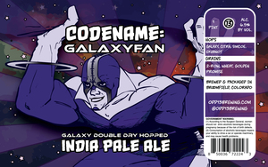 Codename: Galaxyfan Galaxy Double Dry Hopped India Pale Ale April 2022