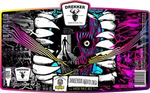 Drekker Brewing Company Dangerous Nights Crew April 2022