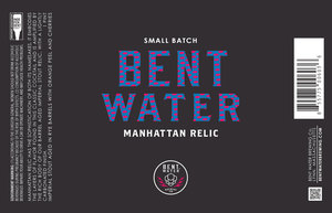 Bent Water Manhattan Relic April 2022