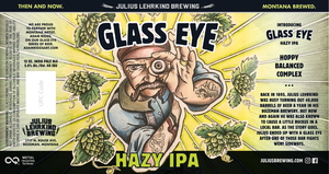 Julius Lehrkind Brewing Glass Eye Hazy IPA April 2022