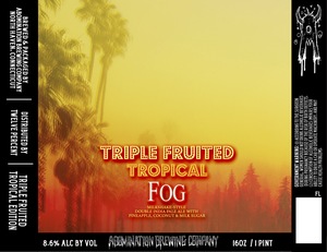 Abomination Brewing Company Triple Fruited Tropical Fog April 2022