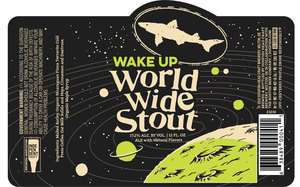 Dogfish Head Wake Up World Wide Stout